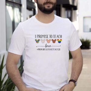 I Promise To Teach Love Primaryschoolteacher Autism LGBT Shirt