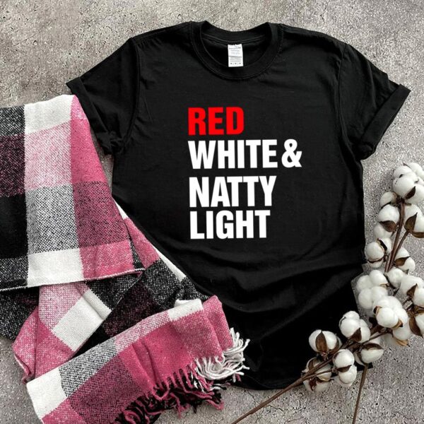 Red White And Natty Light T shirt