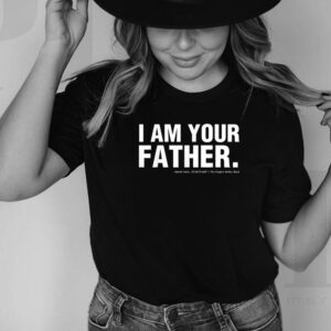 Star Wars Fathers Day I Am Your Father Text Movie Quote T Shirt
