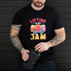 Weight Lifting Is My Jam T-Shirt