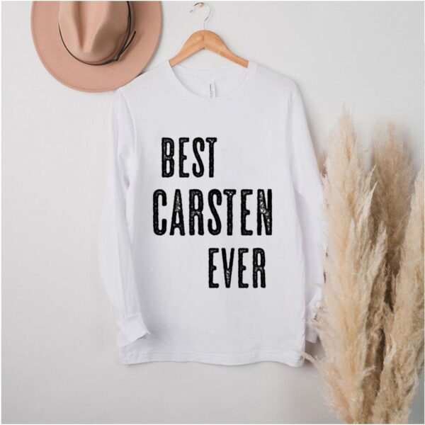 BEST CARSTEN EVER Cute Name hoodie, sweater, longsleeve, shirt v-neck, t-shirt