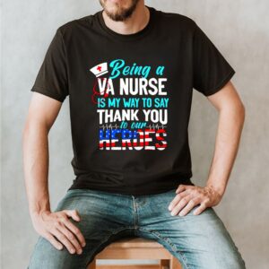 Being a va nurse is my way to say thank you to our heroes american flag shirt