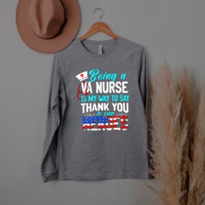 Being a va nurse is my way to say thank you to our heroes american flag hoodie, sweater, longsleeve, shirt v-neck, t-shirt