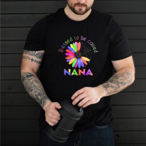 Blessed To Be Called Nana shirt