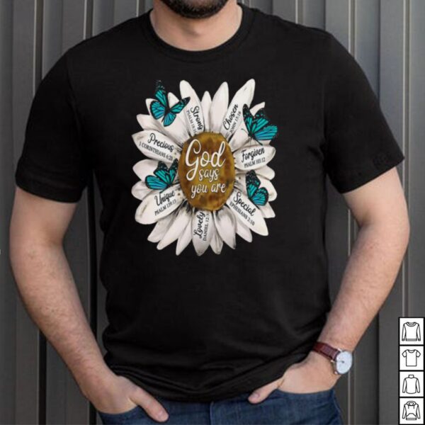 Daisy God Says You Are Strong Chosen Forgiven Special Unique hoodie, sweater, longsleeve, shirt v-neck, t-shirt