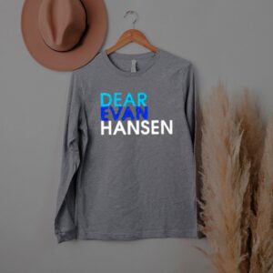 Dear evan hansen hoodie, sweater, longsleeve, shirt v-neck, t-shirt
