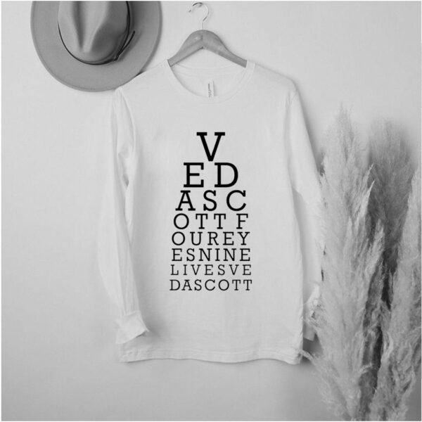 Eye Chart Veda Scott hoodie, sweater, longsleeve, shirt v-neck, t-shirt