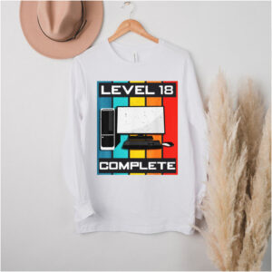 Level 18 Complete I 18th Birthday Computer Gaming shirt