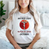 Never Underestimate An Old Lady Who Is Covered By The Blood Jesus And Was Born In October Shirt