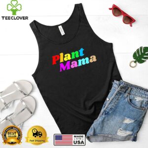 Plant Mama Pride hoodie, sweater, longsleeve, shirt v-neck, t-shirt