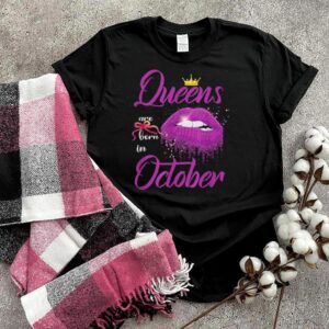 Queens Are Born In October Pink Lips Birthday hoodie, sweater, longsleeve, shirt v-neck, t-shirt