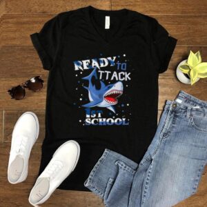 Ready To Attack 1st Grade Student Shark Back to School Shirt shirt