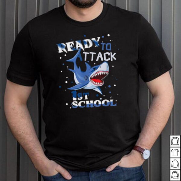 Ready To Attack 1st Grade Student Shark Back to School Shirt hoodie, sweater, longsleeve, shirt v-neck, t-shirt