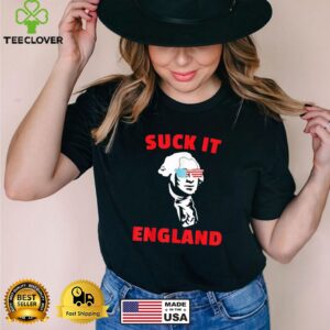 Suck It England 4th of July Shirt