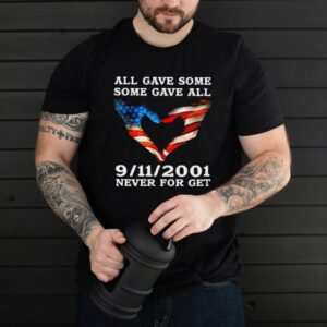 American Flag Hand Of Love All Gave Some Some Gave All 9 11 2001 Never For Get T hoodie, sweater, longsleeve, shirt v-neck, t-shirt