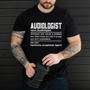 Audiologist Definition Sound Engineer Noun T Shirt