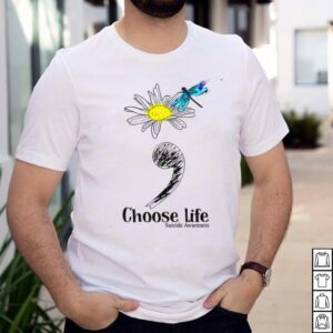 Choose life suicide awareness shirt