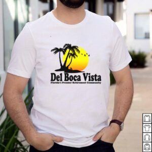 Del Boca Vista Retirement Community Novelty Design shirt