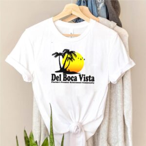 Del Boca Vista Retirement Community Novelty Design hoodie, sweater, longsleeve, shirt v-neck, t-shirt