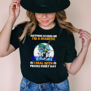 Diabetes Zombie Nothings Scares Me Im A Diabetic I Deal With Pricks Every Day T shirt