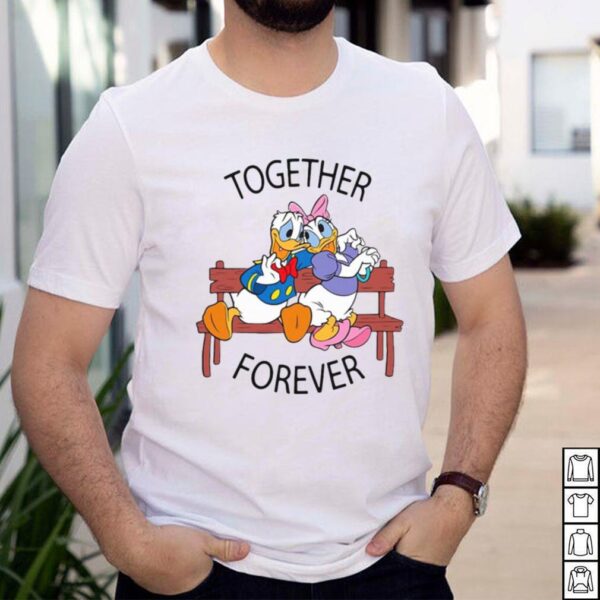 Disney Donald And Daisy Together Forever T hoodie, sweater, longsleeve, shirt v-neck, t-shirt