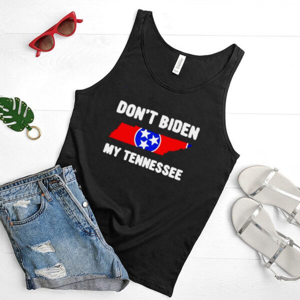 Dont Biden My Tennessee T hoodie, tank top, sweater
