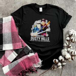 Dusty Hills thank you for the memories 1949 2021 shirt