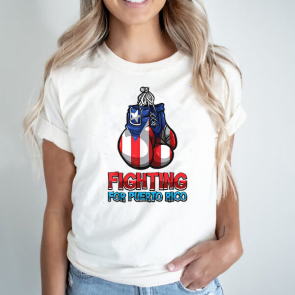 Fighting For Puerto Rico Puerto Rican Flag Boxing hoodie, sweater, longsleeve, shirt v-neck, t-shirt