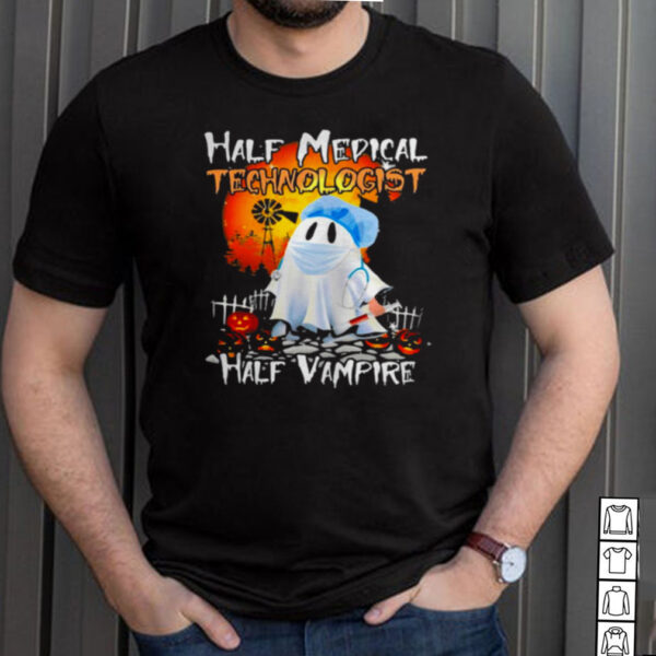Ghost Half Medical Technologist Half Vampire Halloween T hoodie, sweater, longsleeve, shirt v-neck, t-shirt