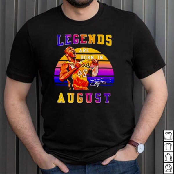 Kobe Bryant legends are born in august shirt