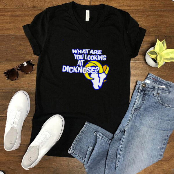 Los Angeles Rams what are you looking at dicknose hoodie, sweater, longsleeve, shirt v-neck, t-shirt