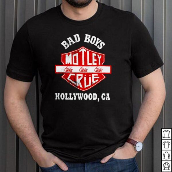 Motley Crue bad boys Hollywood hoodie, sweater, longsleeve, shirt v-neck, t-shirt