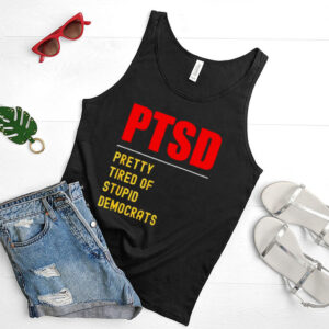 PTSD Conservative Republican Anti Biden hoodie, tank top, sweater and long sleeve