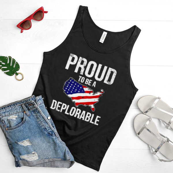 Proud To Be A Deplorable USA hoodie, sweater, longsleeve, shirt v-neck, t-shirt