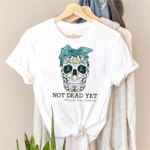 Skull Polycystic ovary syndrome not dead yet shirt