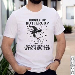 Snoopy Buckle Up Buttercup You Just Flipped My Witch Switch Halloween T shirt