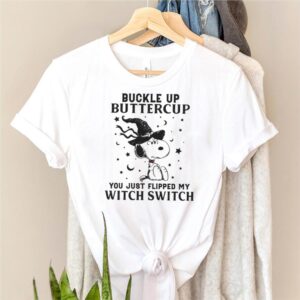 Snoopy Buckle Up Buttercup You Just Flipped My Witch Switch Halloween T shirt