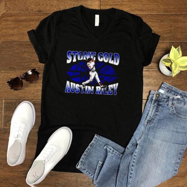 Stone Cold Austin Riley Atlanta Braves Shirt