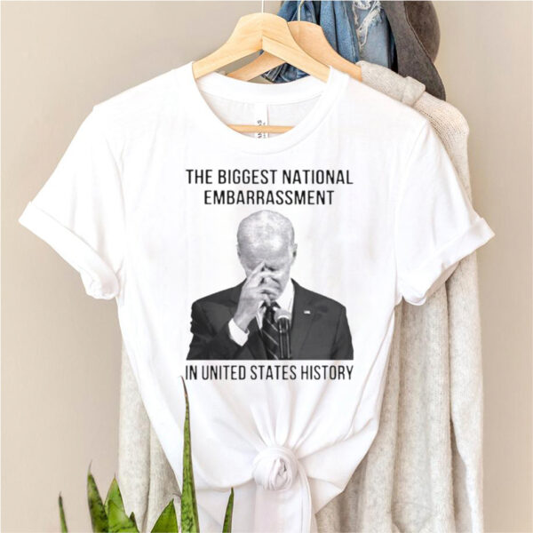 The Biggest national embarrassment in United states history hoodie, sweater, longsleeve, shirt v-neck, t-shirt