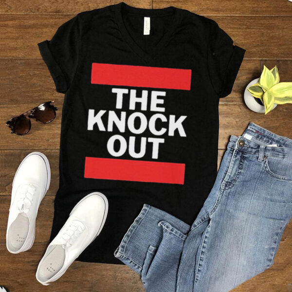 The Knock Out hoodie, tank top, sweater and long sleeve