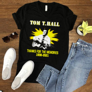Tom T Hall Thanks For The Memories 1936 2021 T hoodie, sweater, longsleeve, shirt v-neck, t-shirt