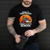Top born To Drive Excavators Forced To Go To School Blood Moon Shirt