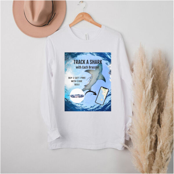 Track A Shark With Each Bracelet Buy 2 Get 1 Free With Code B2g1 T hoodie, sweater, longsleeve, shirt v-neck, t-shirt