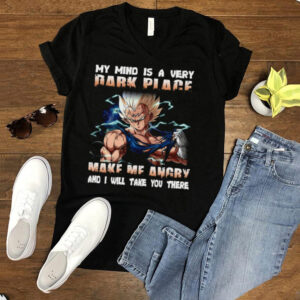 Vegeta my mind a very dark place make Me angry and I will take you there hoodie, sweater, longsleeve, shirt v-neck, t-shirt