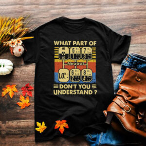 What part of dont you understand neutral vintage hoodie, sweater, longsleeve, shirt v-neck, t-shirt