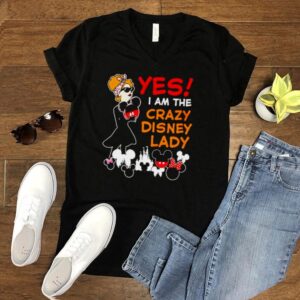 Yes I am the crazy Disney lady shirt