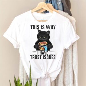 black cat this is why I hate trust issues hoodie, sweater, longsleeve, shirt v-neck, t-shirt