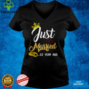 22th Wedding Anniversary Just Married 22 Years Ago T Shirt