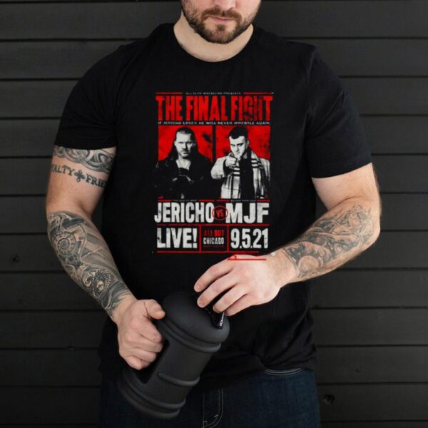 All Out 2021 Matchup Chris Jericho vs MJF The Final Fight Shirt