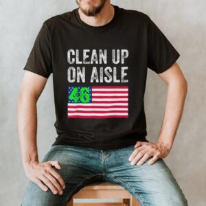 Anti Biden Clean Up On Aisle 46 Impeach Biden Flag US Tee Shirt